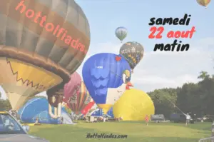 Vol en montgolfière Ardennes au levé du soleil – Hottolfiades 22 août 2026